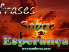 Frases Sobre Esperança