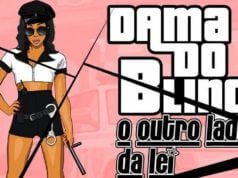 Dama do Bling de volta com “O outro lado da Lei”