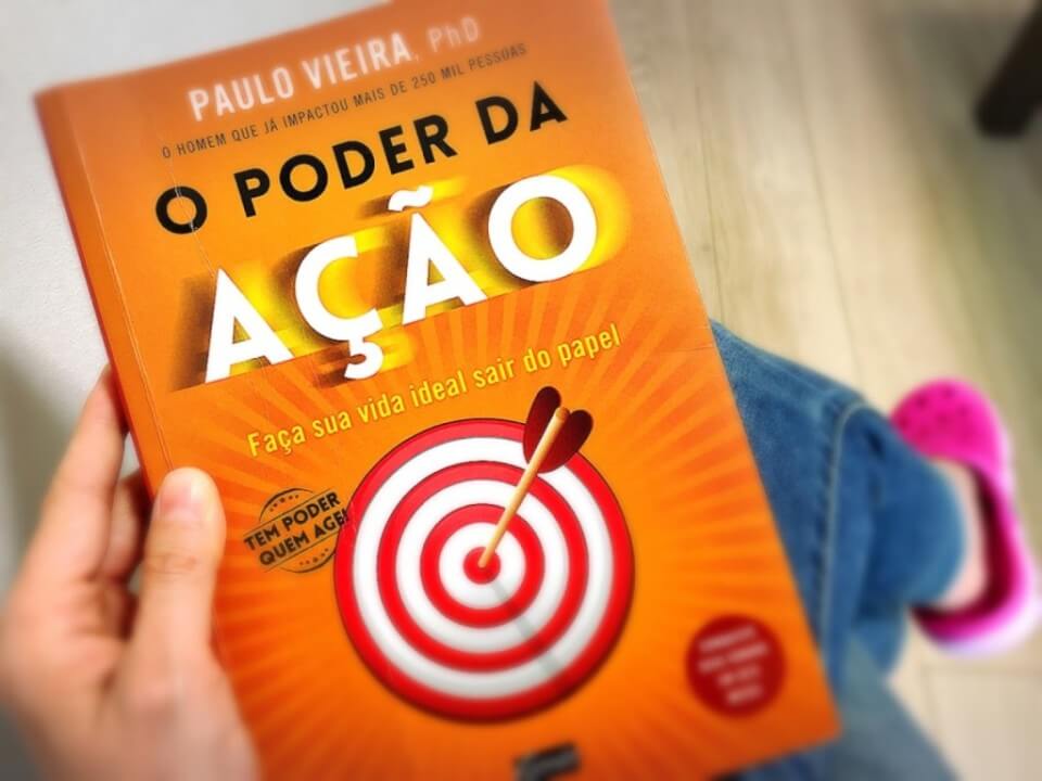 O Poder da Ação, de Paulo Vieira